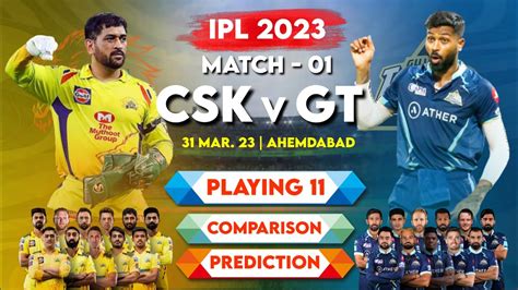 csk vs gt ipl match prediction and playing 11